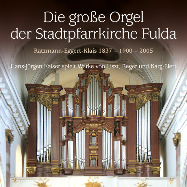 CD Die große Orgel der Stadtpfarrkirche Fulda